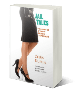 Jail Tales epic paperback book by Harry and Chris Duffin buy on Amazon prison life of an ex prison governor