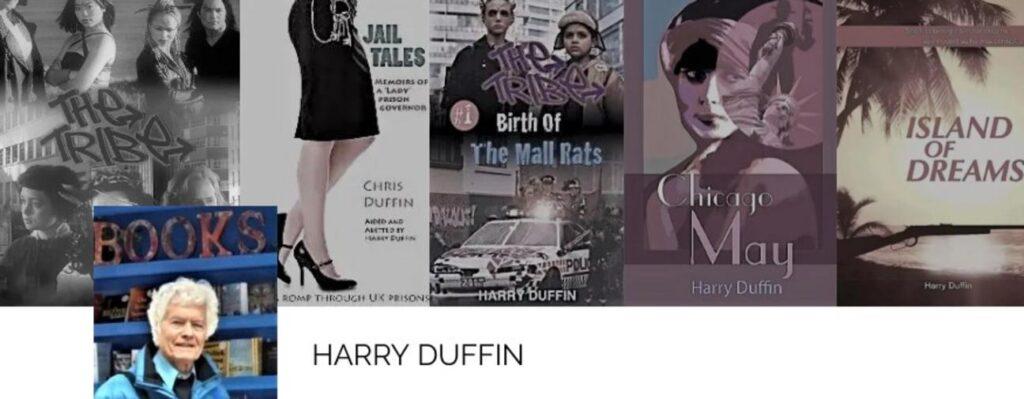 Harry Duffin British screen writer and author of 4 must read paperback epic books Jail Tales book