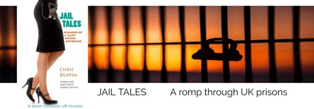 Jail tales by Chris Duffin Ex prison Governor reveals prison life in her paperback book for sale on Amazon